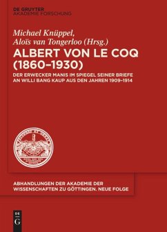 Albert von le Coq (1860-1930) - Der Erwecker Manis (eBook, PDF) - Knüppel, Michael; von Tongerloo, Alois