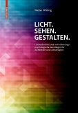 Licht. Sehen. Gestalten. (eBook, PDF)