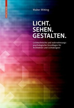 Licht. Sehen. Gestalten. (eBook, PDF) - Witting, Walter