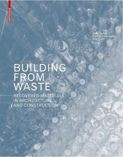 Building from Waste (eBook, PDF) - Hebel, Dirk E.; Wisniewska, Marta H.; Heisel, Felix