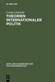 Theorien internationaler Politik (eBook, PDF)