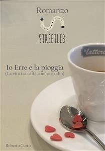 Io Erre e la pioggia (fixed-layout eBook, ePUB) - Curto, Roberto