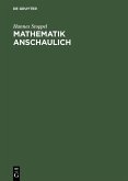 Mathematik anschaulich (eBook, PDF)