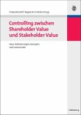 Controlling zwischen Shareholder Value und Stakeholder Value (eBook, PDF)