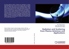 Radiation and Scattering from Plasma Antennas and Applications
