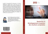 Recherche et Développement et gestion des résultats comptables Recherche et Développement et gestion des résultats comptables