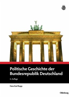 Politische Geschichte der Bundesrepublik Deutschland (eBook, PDF) - Rupp, Hans Karl