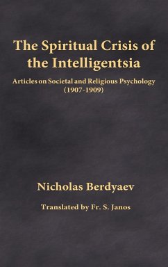 The Spiritual Crisis of the Intelligentsia - Berdyaev, Nicholas