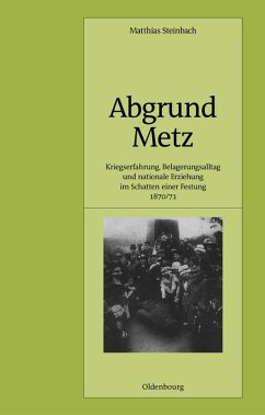 Abgrund Metz (eBook, PDF) - Steinbach, Matthias