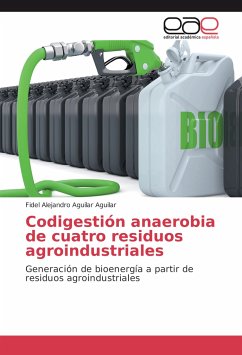 Codigestión anaerobia de cuatro residuos agroindustriales - Aguilar Aguilar, Fidel Alejandro