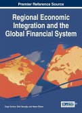 Regional Economic Integration and the Global Financial System