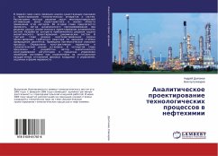 Analiticheskoe proektirowanie tehnologicheskih processow w neftehimii - Dolganov, Andrej;Elizarov, Viktor