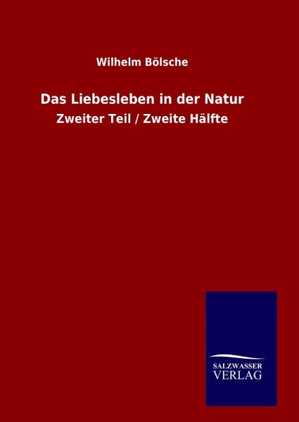 Das Liebesleben in der Natur Das Liebesleben in der Natur