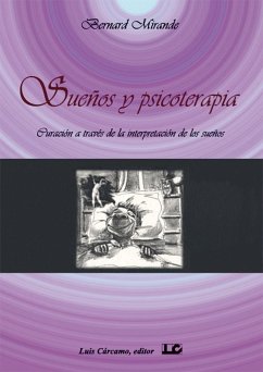 Sueños y psicoterapia : curación a través de los sueños