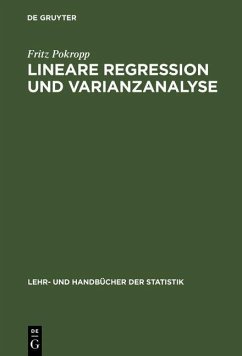 Lineare Regression und Varianzanalyse (eBook, PDF) - Pokropp, Fritz
