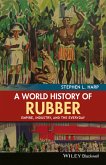 A World History of Rubber (eBook, PDF)