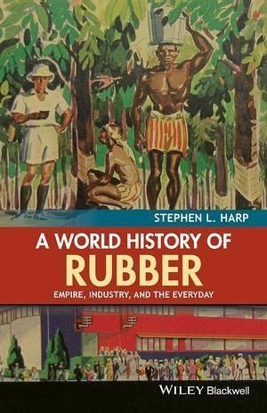 A World History of Rubber (eBook, PDF) A World History of Rubber (eBook, PDF)