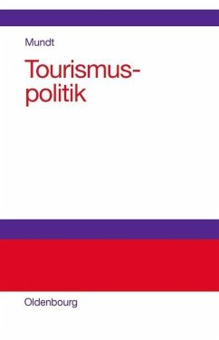 Tourismuspolitik (eBook, PDF) - Mundt, Jörn W.