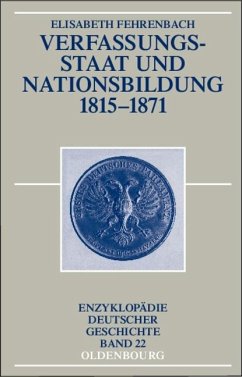 Verfassungsstaat und Nationsbildung 1815-1871 (eBook, PDF) - Fehrenbach, Elisabeth