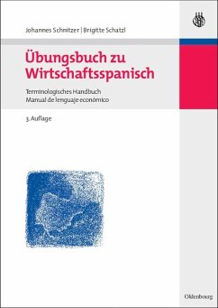 Übungsbuch zu Wirtschaftsspanisch (eBook, PDF) - Schatzl, Brigitte; Schnitzer, Johannes