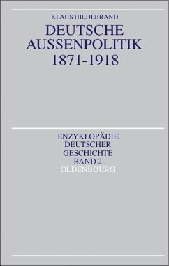 Deutsche Außenpolitik 1871-1918 (eBook, PDF) - Hildebrand, Klaus