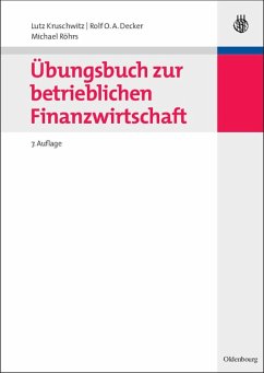 Übungsbuch zur betrieblichen Finanzwirtschaft (eBook, PDF) - Kruschwitz, Lutz; Decker, Rolf O. A.; Röhrs, Michael