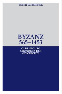 Byzanz 565-1453 (eBook, PDF) - Schreiner, Peter