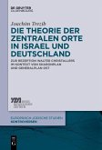 Die Theorie der zentralen Orte in Israel und Deutschland (eBook, PDF)