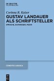 Gustav Landauer als Schriftsteller (eBook, ePUB)