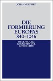 Die Formierung Europas 840-1046 (eBook, PDF)