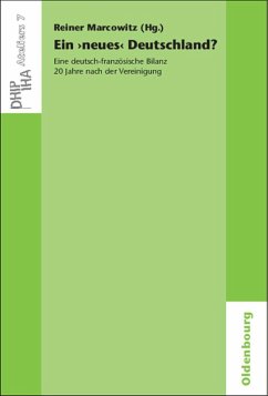 Ein 'neues' Deutschland? Eine deutsch-französische Bilanz 20 Jahre nach der Vereinigung (eBook, PDF)