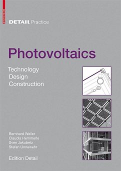 Detail Practice: Photovoltaics (eBook, PDF) - Weller, Bernhard; Hemmerle, Claudia; Jakubetz, Sven; Unnewehr, Stefan