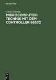 Mikrocomputertechnik mit dem Controller 68332 (eBook, PDF)
