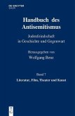 Handbuch des Antisemitismus 7. Film, Theater, Literatur und Kunst (eBook, PDF)