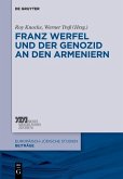 Franz Werfel und der Genozid an den Armeniern (eBook, ePUB)