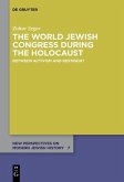 The World Jewish Congress during the Holocaust (eBook, ePUB)