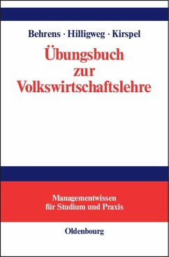 Übungsbuch zur Volkswirtschaftslehre (eBook, PDF) - Behrens, Christian-Uwe; Hilligweg, Gerd; Kirspel, Matthias