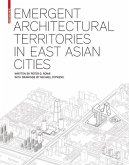 Emergent Architectural Territories in East Asian Cities (eBook, PDF)