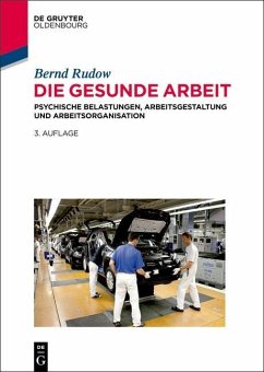 Die gesunde Arbeit (eBook, PDF) - Rudow, Bernd