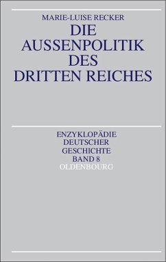 Die Außenpolitik des Dritten Reiches (eBook, PDF) - Recker, Marie-Luise