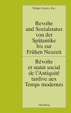 Revolte und Sozialstatus von der Spätantike bis zur Frühen Neuzeit / Révolte et statut social de l'Antiquité tardive aux Temps modernes (eBook, PDF)