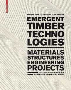 Emergent Timber Technologies (eBook, PDF) - Jeska, Simone; Pascha, Khaled Saleh