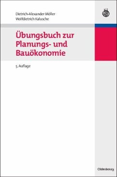 Übungsbuch zur Planungs- und Bauökonomie (eBook, PDF) - Möller, Dietrich-Alexander; Kalusche, Wolfdietrich