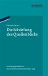 Die Schärfung des Quellenblicks... - Bild 1