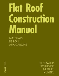 Flat Roof Construction Manual (eBook, PDF) - Sedlbauer, Klaus