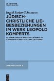 Jüdisch-christliche Liebesbeziehungen im Werk Leopold Komperts (eBook, PDF)