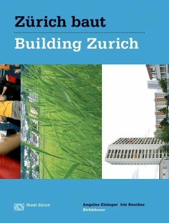 Zürich baut - Konzeptioneller Städtebau / Building Zurich: Conceptual Urbanism (eBook, PDF) - Eisinger, Angelus; Reuther, Iris