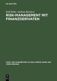 Risk-Management mit Finanzderivaten (eBook, PDF)