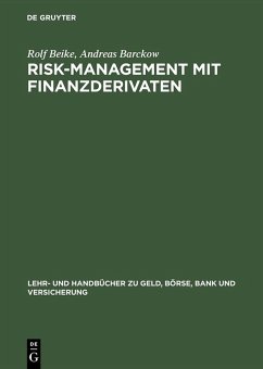 Risk-Management mit Finanzderivaten (eBook, PDF) - Beike, Rolf; Barckow, Andreas