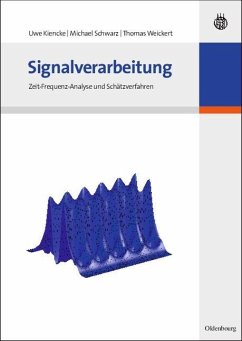 Signalverarbeitung (eBook, PDF) - Kiencke, Uwe; Schwarz, Michael; Weickert, Thomas